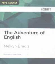 The Adventure of English : The Biography of a Language （MP3 UNA）