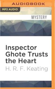 Inspector Ghote Trusts the Heart (Inspector Ghote) （MP3 UNA）