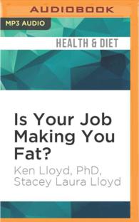 Is Your Job Making You Fat? : How to Lose the Office 15 and More! （MP3 UNA）
