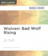 Bad Wolf Rising (Wolven) （MP3 UNA）