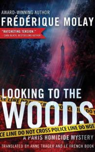 Looking to the Woods (5-Volume Set) (Paris Homicide) 〈5〉 （Unabridged）