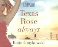 Texas Rose Always (8-Volume Set) (Texas Rose Ranch) （Unabridged）