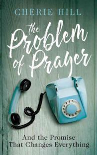 The Problem of Prayer (6-Volume Set) : And the Promise That Changes Everything
