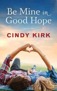 Be Mine in Good Hope (8-Volume Set) （Unabridged）
