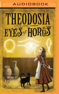 Theodosia and the Eyes of Horus （MP3 UNA）