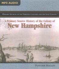 A Primary Source History of the Colony of New Hampshire （MP3 UNA）