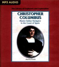 Christopher Columbus : Master Italian Navigator in the Court of Spain (Library of Explorers and Exploration) （MP3 UNA）