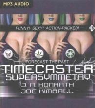 Timecaster Supersymmetry （MP3 UNA）