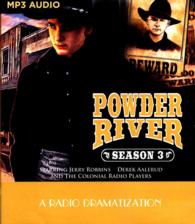 Powder River Season 3 : A Radio Dramatization (Powder River) （MP3 UNA）