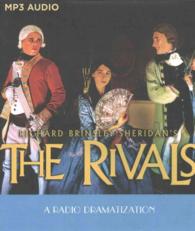 The Rivals : A Radio Dramatization （MP3）