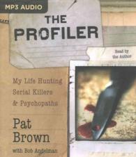The Profiler : My Life Hunting Serial Killers & Psychopaths （MP3 UNA）