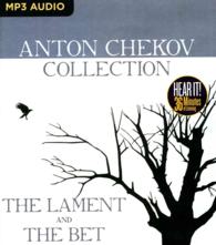 Anton Chekhov Collection : The Lament / the Bet （MP3）