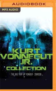 Kurt Vonnegut Jr. Collection : The Big Trip Up Yonder, 2br02b （MP3）