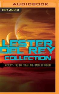 Lester Del Rey Collection : Victory, the Sky Is Falling, Badge of Infamy （MP3 UNA）