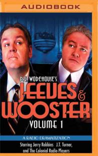 Jeeves and Wooster : A Radio Dramatization (Jeeves and Wooster) （MP3）