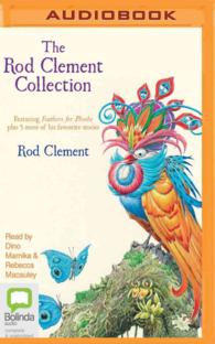 The Rod Clement Collection : Feathers for Phoebe Plus 5 More （MP3）