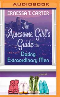 The Awesome Girl's Guide to Dating Extraordinary Men （MP3 UNA）