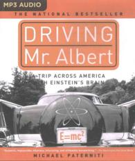 Driving Mr. Albert : A Trip Across America with Einstein's Brain （MP3 UNA）