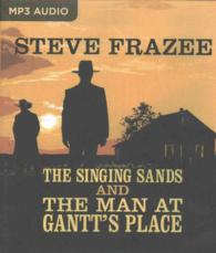 The Singing Sands and the Man at Gantt's Place （MP3）