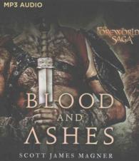 Blood and Ashes : A Foreworld Sidequest (Foreworld Saga) （MP3 UNA）