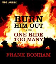 Burn Him Out and One Ride Too Many （MP3 UNA）