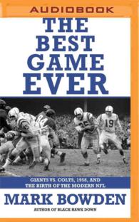The Best Game Ever : Giants Vs. Colts, 1958, and the Birth of the Modern NFL （MP3 UNA）