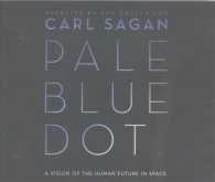 Pale Blue Dot (11-Volume Set) : A Vision of the Human Future in Space （Unabridged）