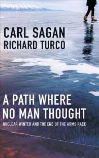A Path Where No Man Thought (10-Volume Set) : Nuclear Winter and the End of the Arms Race （Unabridged）