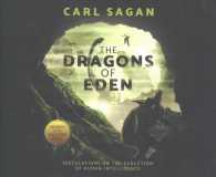 The Dragons of Eden (6-Volume Set) : Speculations on the Evolution of Human Intelligence （Unabridged）