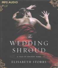 The Wedding Shroud (2-Volume Set) (Tale of Ancient Rome) （MP3 UNA）