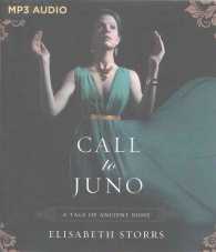 Call to Juno (2-Volume Set) (Tale of Ancient Rome) （MP3 UNA）