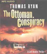 The Ottoman Conspiracy (Jeff Bradley Thriller) （MP3 UNA）
