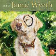 The Art of Jamie Wyeth 2018 Calendar （16M WAL）