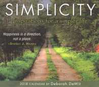 Simplicity 2018 Calendar : Inspirations for a Simpler Life （BOX PAG）