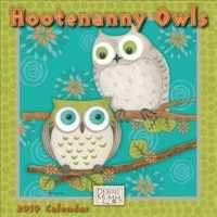 Hootenanny Owls 2019 Calendar （MIN WAL）