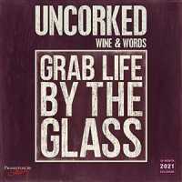 Uncorked! Wine & Words 2021 Calendar （16M WAL）
