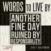 Words to Live by 2021 Calendar （MIN WAL）
