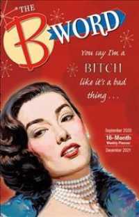 The B Word 2021 Planner : You Say Im a Bitch Like Its a Bad Thing （16M EGMT S）