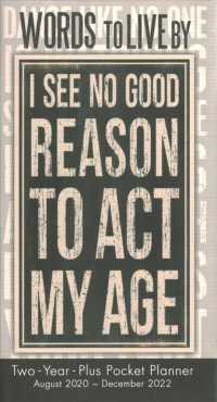 Words to Live by August 2020 - December 2022 Two-Year-Plus Pocket Planner （EGMT）