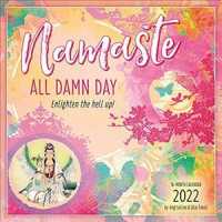 Namaste All Damn Day 2022 Calendar （16M WAL）