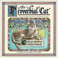 The Proverbial Cat 2022 Calendar : Feline Inspirations （16M WAL）