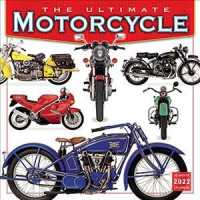 The Ultimate Motorcycle 2022 Calendar （16M WAL）
