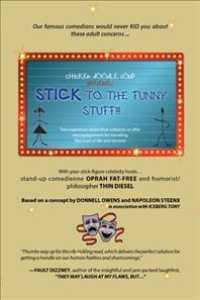 Chicken Doodle Soup Presents Stick to the Funny Stuff!!! : Two Superstars Share Their Setbacks or Offer Encouragement for Traveling the Road of Life a