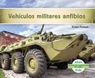 Vehculos militares anfibios/ Military Amphibious Vehicles (Vehculos Y Aeronaves Militares/ Military Aircraft & Vehicles)