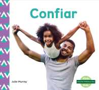 Confiar/ Trust (Nuestra personalidad/ Character Education)