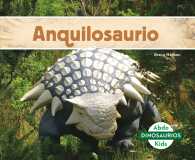 Anquilosaurio/ Ankylosaurus (Dinosaurios/ Dinosaurs)