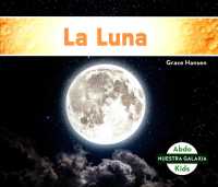 La Luna/ the Moon (Nuestra galaxia/ Our Galaxy)