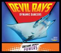 Devil Rays : Dynamic Dancers (Awesome Animal Powers)