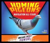 Homing Pigeons : Navigation All-Stars (Awesome Animal Powers)