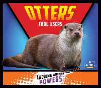 Otters : Tool Users (Awesome Animal Powers)
